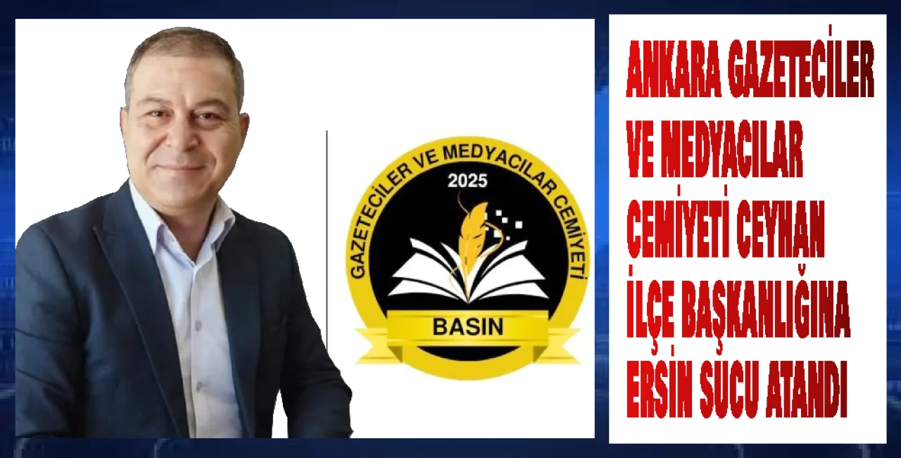 Gazeteci Ersin Sucu'ya Ankara'dan Önemli Görev! 